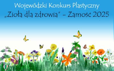 “Zioła dla zdrowia”- zaproszenie do konkursu